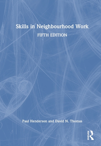 Паперова книга «Skills in Neighbourhood Work», авторів Девід Н. Томас, Пол Хендерсон - фото №1