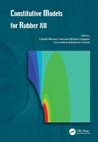 Бумажная книга «Constitutive Models for Rubber XII: Proceedings of the 12th European Conference on Constitutive Models for Rubber (ECCMR 2022), September 7–9, 2022, Milano, Italy» - фото №1