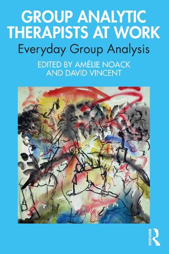 Бумажная книга «Group Analytic Therapists at Work: Everyday Group Analysis» - фото №1