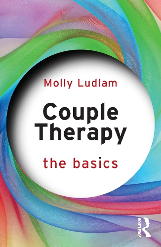 Бумажная книга «Couple Therapy: The Basics», автор Молли Ладлэм - фото №1