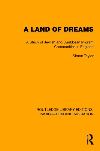 Бумажная книга «A Land of Dreams: A Study of Jewish and Caribbean Migrant Communities in England», автор Саймон Тейлор - фото №1