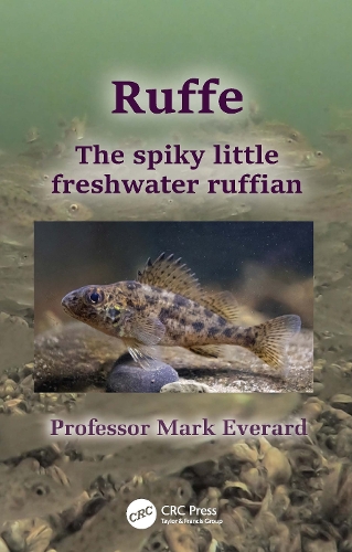 Бумажная книга «Ruffe: The spiky little freshwater ruffian», автор Марк Эверард - фото №1