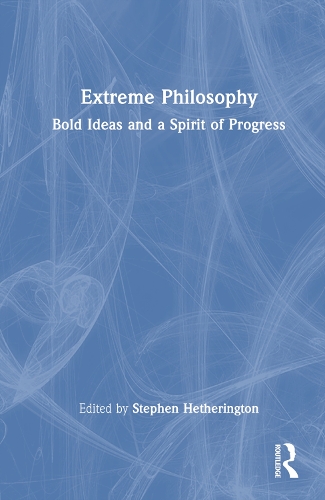 Бумажная книга «Extreme Philosophy: Bold Ideas and a Spirit of Progress» - фото №1