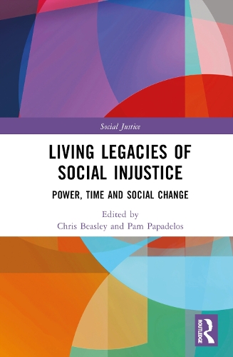 Паперова книга «Living Legacies of Social Injustice: Power, Time and Social Change» - фото №1