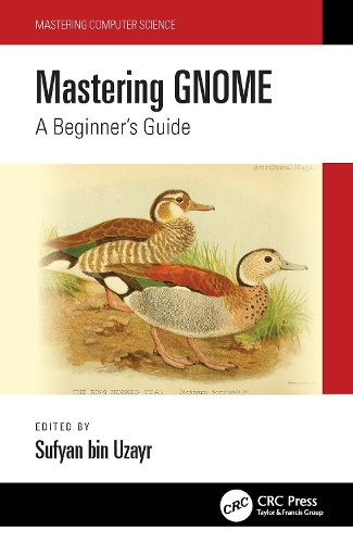 [object Object] «Mastering GNOME: A Beginner's Guide» - фото №1