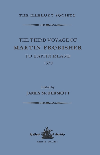 Паперова книга «The Third Voyage of Martin Frobisher to Baffin Island, 1578» - фото №1