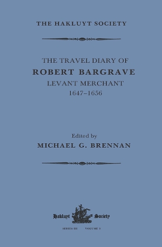 Бумажная книга «The Travel Diary of Robert Bargrave Levant Merchant (1647-1656)», автор Ричард Баргрейв - фото №1