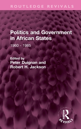 Бумажная книга «Politics and Government in African States: 1960 - 1985» - фото №1