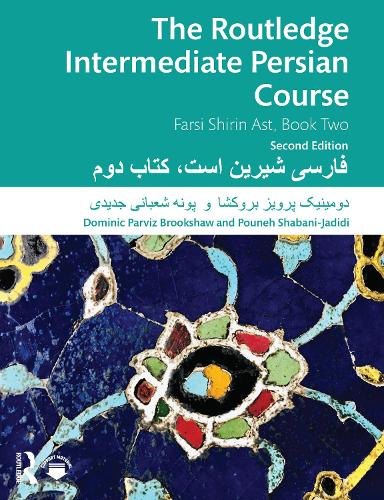 [object Object] «The Routledge Intermediate Persian Course: Farsi Shirin Ast, Book Two», авторів Домінік Парвіз Брукшоу, Пуне Шабані-Джадіді - фото №1