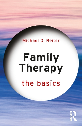 Бумажная книга «Family Therapy: The Basics», автор Майкл Д. Райтер - фото №1