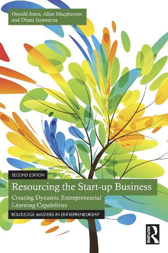 Бумажная книга «Resourcing the Start-up Business: Creating Dynamic Entrepreneurial Learning Capabilities», авторов Аллан Макферсон, Дилани Джаяварна, Освальд Джонс - фото №1