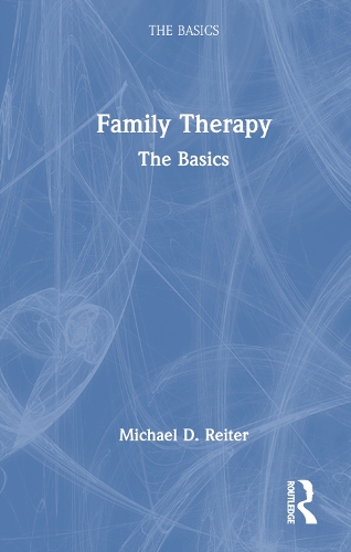 Бумажная книга «Family Therapy: The Basics», автор Майкл Д. Райтер - фото №1