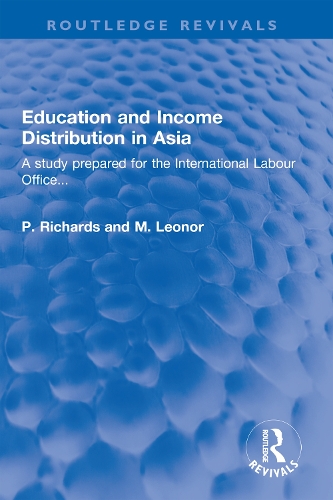 Бумажная книга «Education and Income Distribution in Asia: A study prepared for the International Labour Office...», авторов М. Леонор, П. Ричардс - фото №1