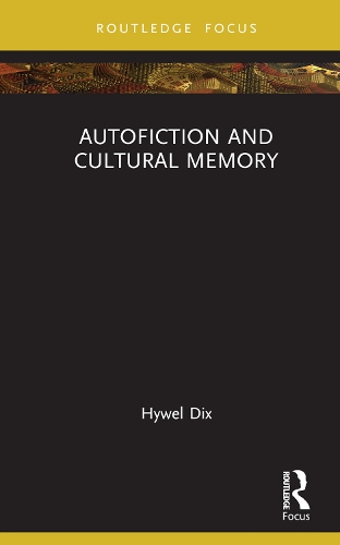Паперова книга «Autofiction and Cultural Memory», автор Хайвел Дікс - фото №1