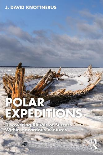 Бумажная книга «Polar Expeditions: Discovering Rituals of Success within Hazardous Ventures», автор Дж. Ноттнерус - фото №1