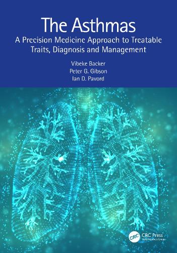 Бумажная книга «The Asthmas: A Precision Medicine Approach to Treatable Traits, Diagnosis and Management», авторов Ян Д. Паворд, Питер Г. Гибсон, Вибеке Бакер - фото №1