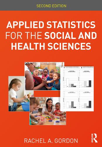 [object Object] «Applied Statistics for the Social and Health Sciences», автор Рейчел А. Гордон - фото №1