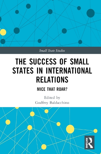 Паперова книга «The Success of Small States in International Relations: Mice that Roar?» - фото №1