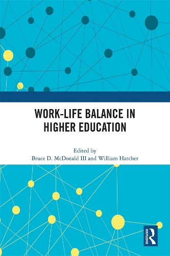 Бумажная книга «Work-Life Balance in Higher Education» - фото №1