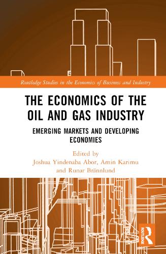 Бумажная книга «The Economics of the Oil and Gas Industry: Emerging Markets and Developing Economies» - фото №1