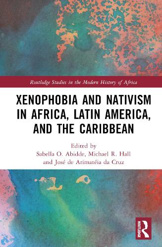 Бумажная книга «Xenophobia and Nativism in Africa, Latin America, and the Caribbean» - фото №1