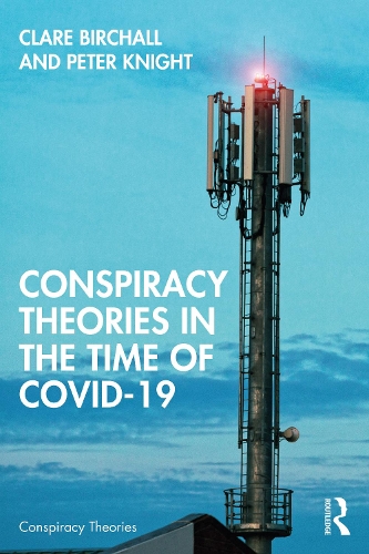Бумажная книга «Conspiracy Theories in the Time of Covid-19», авторов Клэр Бирхолл, Питер Найт - фото №1