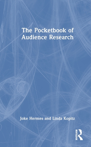 Паперова книга «The Pocketbook of Audience Research», авторів Джоук Гермес, Лінда Копіц - фото №1