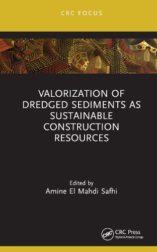 Бумажная книга «Valorization of Dredged Sediments as Sustainable Construction Resources» - фото №1