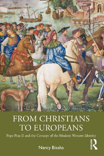 Бумажная книга «From Christians to Europeans: Pope Pius II and the Concept of the Modern Western Identity» - фото №1