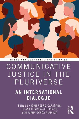 Паперова книга «Communicative Justice in the Pluriverse: An International Dialogue» - фото №1