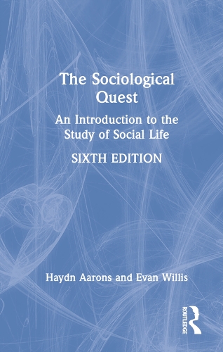 Бумажная книга «The Sociological Quest: An Introduction to the Study of Social Life», авторов Эван Уиллис, Хайдн Ааронс - фото №1