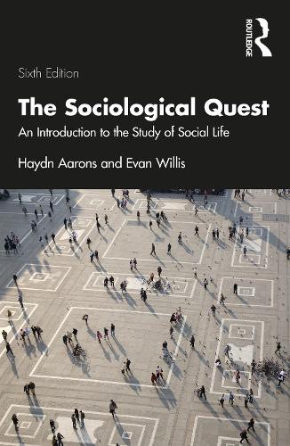 Бумажная книга «The Sociological Quest: An Introduction to the Study of Social Life», авторов Эван Уиллис, Хайдн Ааронс - фото №1