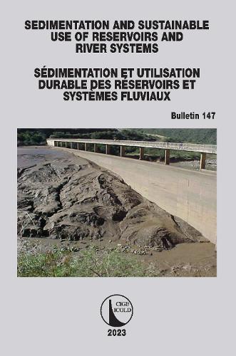 Паперова книга «Sedimentation and Sustainable Use of Reservoirs and River Systems / Sédimentation et Utilisation Durable des Réservoirs et Systèmes Fluviaux», автор ICOLD CIGB - фото №1