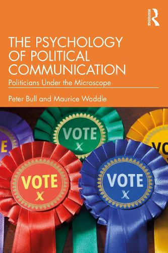Бумажная книга «The Psychology of Political Communication: Politicians Under the Microscope», авторов Морис Уоддл, Питер Булл - фото №1