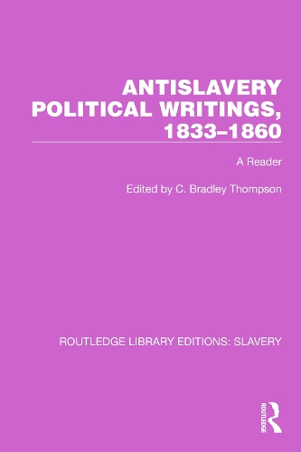 Паперова книга «Antislavery Political Writings, 1833–1860: A Reader» - фото №1