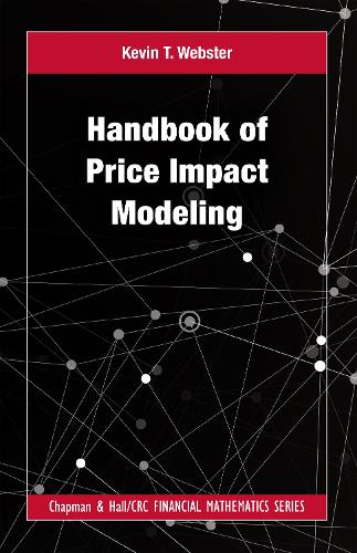 [object Object] «Handbook of Price Impact Modeling», автор Кевін Т. Вебстер - фото №1
