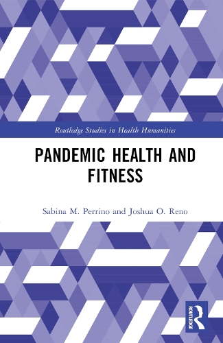 Бумажная книга «Pandemic Health and Fitness», авторов Джошуа О. Рино, Сабина М. Перрино - фото №1