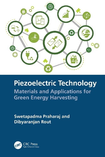 Паперова книга «Piezoelectric Technology: Materials and Applications for Green Energy Harvesting», авторів Діб'яранджан Раут, Светападма Прахарадж - фото №1