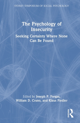 [object Object] «The Psychology of Insecurity: Seeking Certainty Where None Can Be Found» - фото №1