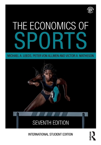 Бумажная книга «The Economics of Sports», авторов Майкл А. Лидс, Петер фон Аллмен - фото №1