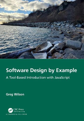 [object Object] «Software Design by Example: A Tool-Based Introduction with JavaScript», автор Грег Вілсон - фото №1