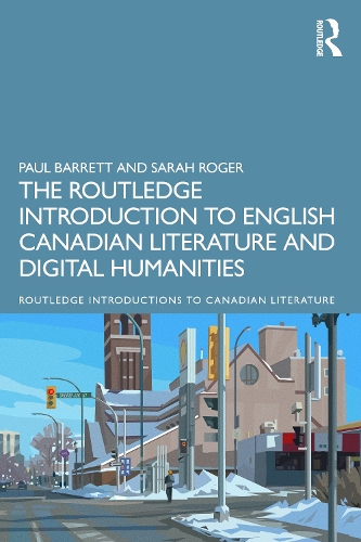 Бумажная книга «The Routledge Introduction to English Canadian Literature and Digital Humanities», автор Пол Баррет - фото №1