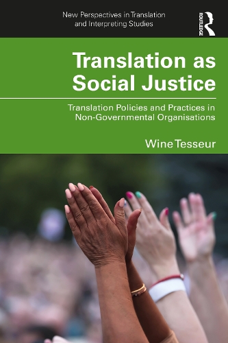 [object Object] «Translation as Social Justice: Translation Policies and Practices in Non-Governmental Organisations», автор Вин Тессер - фото №1