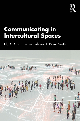 Паперова книга «Communicating in Intercultural Spaces», авторів Л. Ріплі Сміт, Лілі А. Арасаратнам-Сміт - фото №1