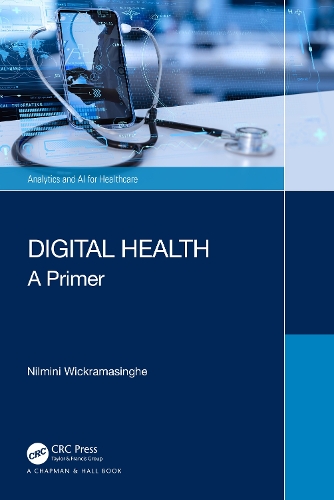 Бумажная книга «Digital Health: A Primer», автор Нилмини Викрамасингхе - фото №1