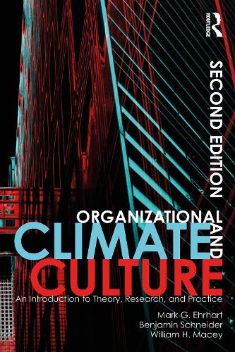 Бумажная книга «Organizational Climate and Culture: An Introduction to Theory, Research, and Practice», авторов Бенджамин Шнайдер, Марк Г. Эрхарт, Уильям Х. Мейси - фото №1