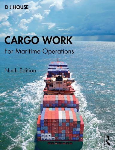 Бумажная книга «Cargo Work: For Maritime Operations», автор Д.Дж. Хаус - фото №1
