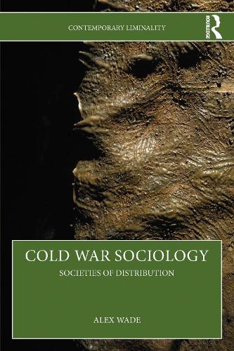 Паперова книга «Cold War Sociology: Societies of Distribution», автор Алекс Вейд - фото №1