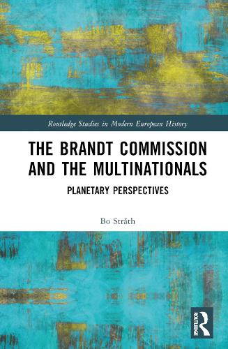 Паперова книга «The Brandt Commission and the Multinationals: Planetary Perspectives», автор Бо Шрот - фото №1
