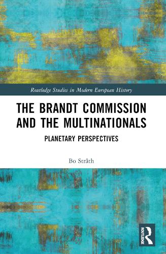 Паперова книга «The Brandt Commission and the Multinationals: Planetary Perspectives», автор Бо Шрот - фото №1